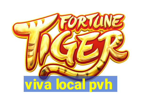 viva local pvh